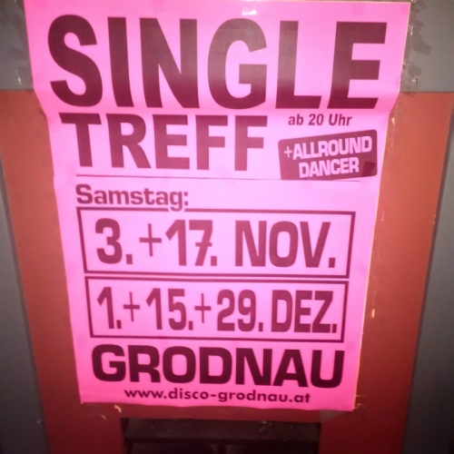 Grodnau 17.11. u. 1.12. u. 15.12. u. 29.12. um 19.30h Singletreff u Workshop Infos +436644512100